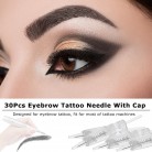 30Pcs Eyebrow Tattoo Needle With Cap Disposable Sterilized Tattoo Needle for Tattoo Pen Machine Microblading Pen For Eyebrows Lip Tattooing